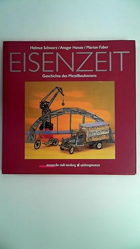 Eisenzeit - Geschichte des Metallbaukastens,