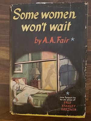 Imagen del vendedor de Some Women Won't Wait a la venta por Aunt Agatha's, Ltd.