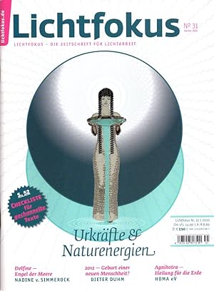 Bild des Verkufers fr Lichtfokus - Die Zeitschrift fr Lichtarbeit. Nr. 31 / Herbst 2010: Urkrfte & Naturenergien. zum Verkauf von Buch von den Driesch