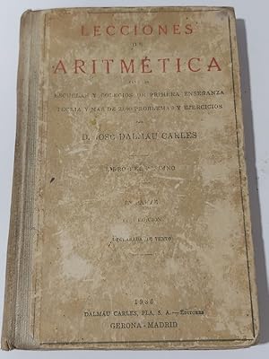 Seller image for Lecciones de aritmtica aplicadas a las diferentes cuestiones mercantiles para las escuelas y colegios de Primera Enseanza for sale by Libros Ambig