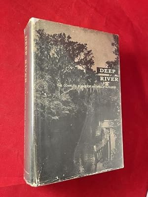 Deep River: The Complete Poems of Archibald Rutledge W/ DJ (SIGNED X 2)