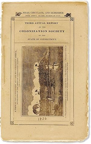 Third Annual Report of the Managers of the Colonization Society of the State of Connecticut. With...