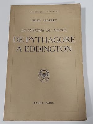 Le Système du monde de Pythagore a Eddington