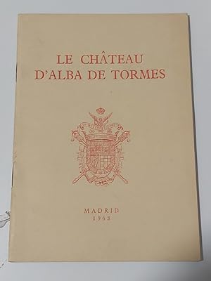 LE CHATEAU D'ALBA DE TORMES.