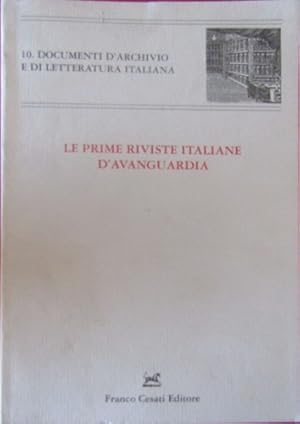 Immagine del venditore per Le prime riviste italiane d'avanguardia. venduto da FIRENZELIBRI SRL