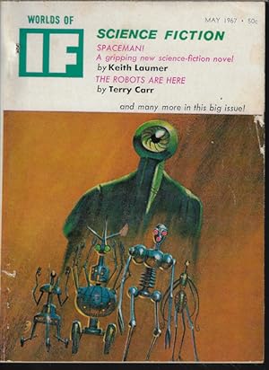 Image du vendeur pour IF Worlds of Science Fiction: May 1967 ("Spaceman!"; "The Road to the Rim") mis en vente par Books from the Crypt
