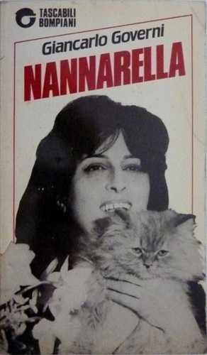 Seller image for Nannarella. Il romanzo di Anna Magnani. for sale by FIRENZELIBRI SRL