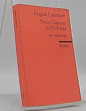 English literature from Chaucer to McEwan : an anthology. hrsg. von Raimund Borgmeier / Reclams U...