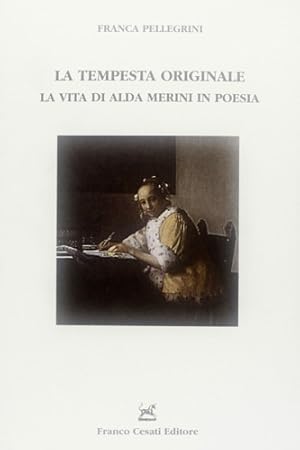 Immagine del venditore per La tempesta originale. La vita di Alda Merini in poesia. venduto da FIRENZELIBRI SRL