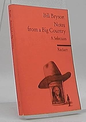 Notes from a big country : a selection. Hrsg. von Klaus Werner / Reclams Universal-Bibliothek ; N...
