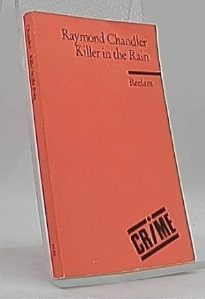 Killer in the rain. Reclams Universal-Bibliothek ; Nr. 9198 : Fremdsprachentexte