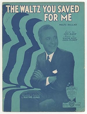 Image du vendeur pour [Sheet music]: The Waltz You Saved For Me: Waltz Song mis en vente par Between the Covers-Rare Books, Inc. ABAA
