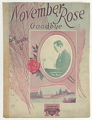 Bild des Verkufers fr [Sheet music]: November Rose: Good-Bye zum Verkauf von Between the Covers-Rare Books, Inc. ABAA