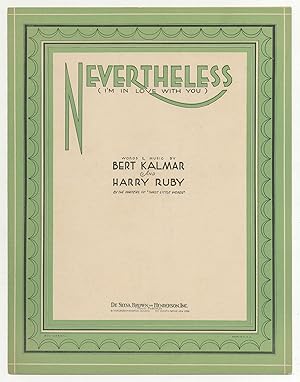 Imagen del vendedor de [Sheet music]: Nevertheless (I'm In Love With You) a la venta por Between the Covers-Rare Books, Inc. ABAA