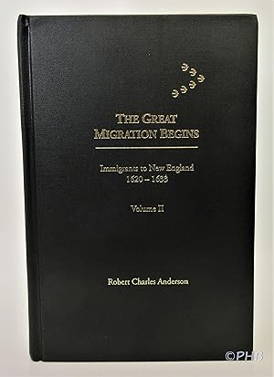 The Great Migration Begins: Immigrants to New England, 1620-1633, Volume II G-O