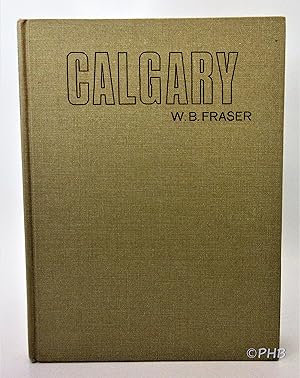 Calgary 1867-1967