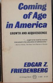 Coming of Age in America: Growth and Acquiescence