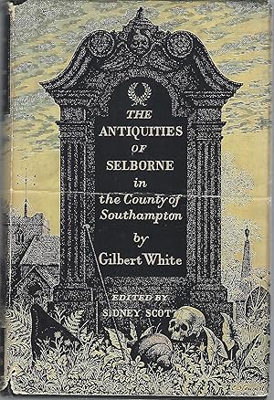 Imagen del vendedor de The Antiquities of Selborne in The County of Southampton a la venta por Eve's Book Garden
