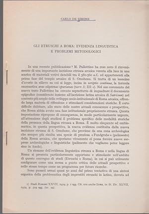 Seller image for Gli Etruschi a Roma: Evidenza linguistica e problemi metodologici. [Da: Atti dell'incontro di studio in onore di Massimo Pallottino]. Roma, 11-13 Dicembre 1979. for sale by Fundus-Online GbR Borkert Schwarz Zerfa