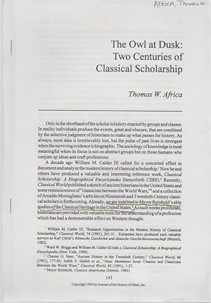 Bild des Verkufers fr The Owl at Dusk: Two Centuries of Classical Scholarship. [From: Journal of the History of Ideas, 1993]. zum Verkauf von Fundus-Online GbR Borkert Schwarz Zerfa