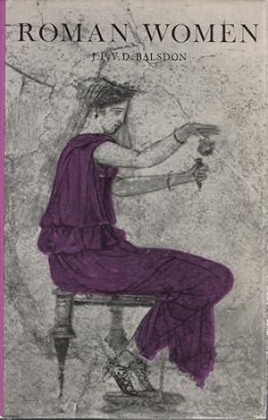 Imagen del vendedor de Roman Women: Their History and Habits. a la venta por Fundus-Online GbR Borkert Schwarz Zerfa