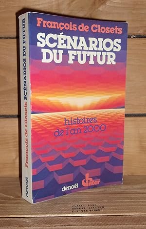 Seller image for SCENARIOS DU FUTUR : Histoires de l'an 2000 for sale by Planet's books