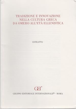 Seller image for The Parched Furrow: Archilochus Fr. 188, 1-2 W. [From: Tradizione e innovazione nella cultura greca da Omero all'et ellenistica]. Festschrift for Bruno Gentili. for sale by Fundus-Online GbR Borkert Schwarz Zerfa