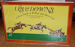 Ups and Downs A First Guide to Riding and Horse Care Double Signed