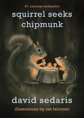 Seller image for Squirrel Seeks Chipmunk: A Modest Bestiary (Paperback or Softback) for sale by BargainBookStores