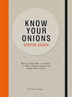 Bild des Verkufers fr Know Your Onions - Graphic Design zum Verkauf von moluna