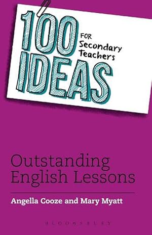 Seller image for 100 Ideas for Secondary Teachers: Outstanding English Lessons (Paperback) for sale by Grand Eagle Retail