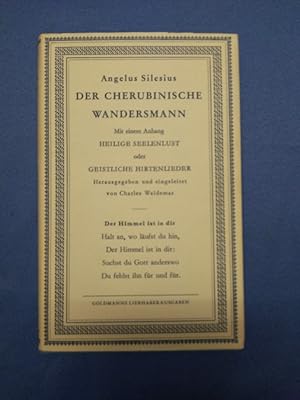 Der Cherubinische Wandersmann. Mit einem Anhang Heilige Seelenlust oder Geistliche Hirtenlieder. ...