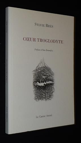 Bild des Verkufers fr Coeur troglodyte, prcd de Et soudain le pas manque zum Verkauf von Abraxas-libris