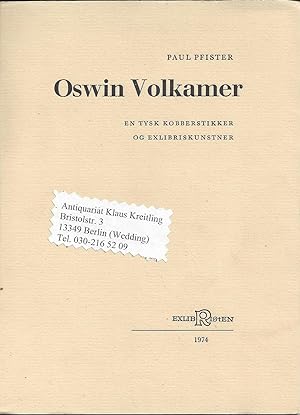 Oswin Volkamer - En Tysk Kobberstikker og Exlibriskunstner