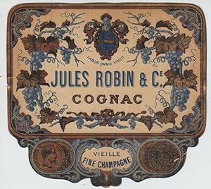 "VIEILLE FINE CHAMPAGNE JULES ROBIN & C° COGNAC" Etiquette-chromo originale (1862)