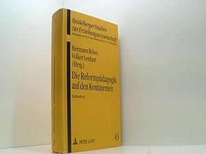 Die Reformpädagogik auf den Kontinenten: Ein Handbuch (Heidelberger Studien zur Erziehungswissens...