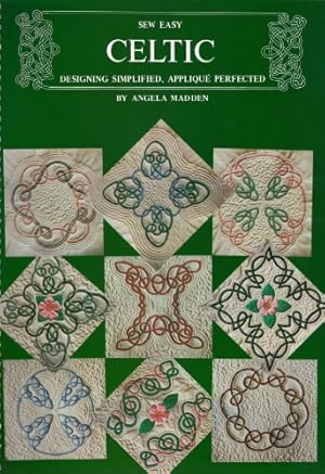 Bild des Verkufers fr Sew Easy Celtic: Designing simplified; Appliqué Perfected zum Verkauf von WeBuyBooks