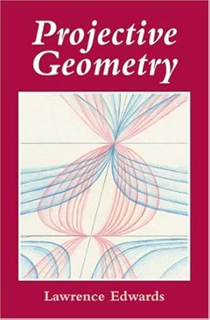 Immagine del venditore per Projective Geometry by Edwards, Lawrence [Paperback ] venduto da booksXpress