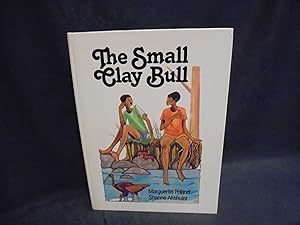 Seller image for The Small Clay Bull * A SIGNED copy * for sale by Gemini-Books