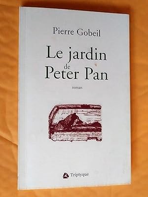 Imagen del vendedor de Le jardin de Peter Pan. Roman a la venta por Claudine Bouvier