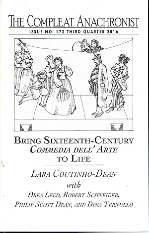 Image du vendeur pour The Compleat Anachronist #173: ThirdQuarter, 2016: Bringing Sixteenth-Century Commedia dell'Arte to Life mis en vente par Dorley House Books, Inc.