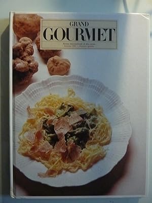 GRAND GOURMET Rivista internazionale di alta cucina. Inverno 1983 - Numero quattro