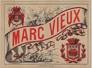 "MARC VIEUX JL" Etiquette-chromo originale (entre 1890 et 1900)