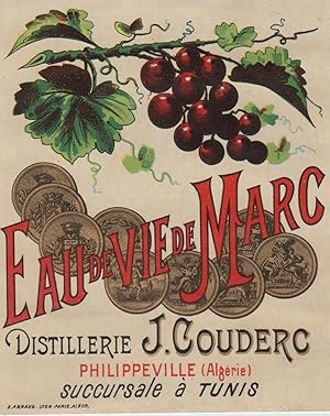 "EAU DE VIE DE MARC / DISTILLERIE J.COUDERC Philippeville (Algérie)" Etiquette-chromo originale (...