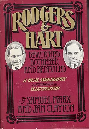 Bild des Verkufers fr Rodgers & Hart: Bewitched, bothered, and bedeviled : an anecdotal account zum Verkauf von A Cappella Books, Inc.