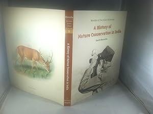 Imagen del vendedor de A History of Nature Conservation in India a la venta por Friends of the Curtis Memorial Library