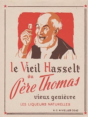 "GENIÈVRE LE VIEIL HASSELT DU PÈRE THOMAS" Etiquette-chromo originale (début 1900)