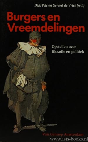 Bild des Verkufers fr Burgers en vreemdelingen. Opstellen over filosofie en politiek. zum Verkauf von Antiquariaat Isis