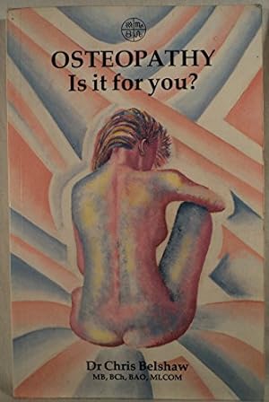 Seller image for Osteopathy: Is it for You? for sale by WeBuyBooks