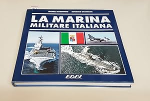 Immagine del venditore per LA MARINA MILITARE ITALIANA venduto da Stampe Antiche e Libri d'Arte BOTTIGELLA